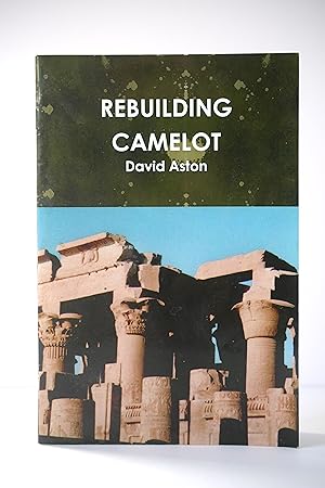 Rebuilding Camelot