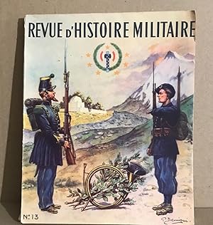 Revue d'histoire militaire n° 13 / nombreux h-t en couleurs