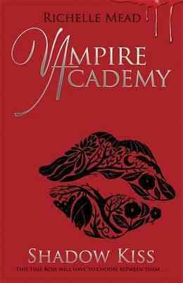 Seller image for Vampire Academy: Shadow Kiss (Book 3) for sale by GreatBookPrices