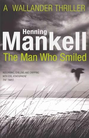 Seller image for Man Who Smiled : Kurt Wallander for sale by GreatBookPricesUK