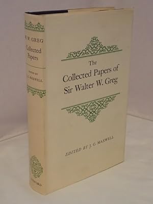 The Collected Papers of Sir Walter W Greg