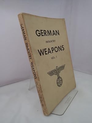 Seller image for German Infantry Weapons: Vol 1 for sale by YattonBookShop PBFA