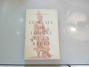 Bild des Verkufers fr Le Musee Du Louvre Et La Bible zum Verkauf von JLG_livres anciens et modernes