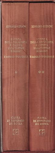 Storia della decadenza e caduta dell'impero romano Impero D'Oriente Tomo I e II