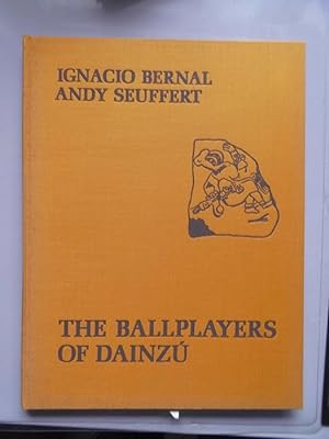 The Ballplayers of Dainzu Artes Americanae Vol. 2