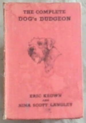 Imagen del vendedor de The Complete Dog's Dudgeon a la venta por Chapter 1