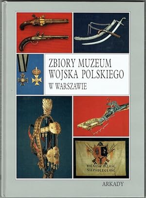 Zbiory Muzeum Wojska Polskiego
