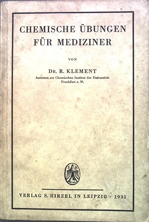 Seller image for Chemische bungen fr Mediziner. for sale by books4less (Versandantiquariat Petra Gros GmbH & Co. KG)