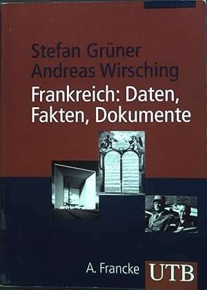 Bild des Verkufers fr Frankreich : Daten, Fakten, Dokumente. UTB ; 2401 zum Verkauf von books4less (Versandantiquariat Petra Gros GmbH & Co. KG)