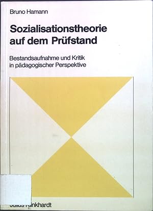 Seller image for Sozialisationstheorie auf dem Prfstand : Bestandsaufnahme u. Kritik in pdag. Perspektive. for sale by books4less (Versandantiquariat Petra Gros GmbH & Co. KG)