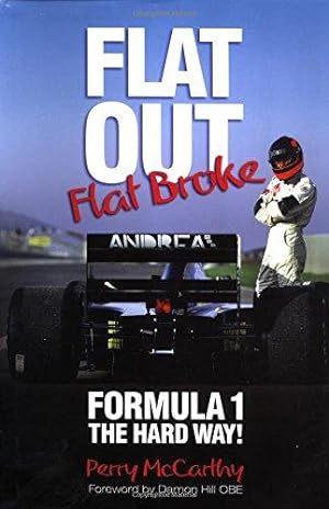 Seller image for Flat Out, Flat Broke: Formula 1 the Hard Way!: Bk. H886 for sale by WeBuyBooks
