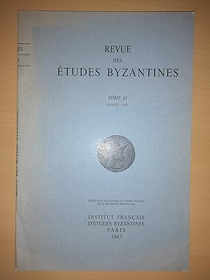 Bild des Verkufers fr Revue des Etudes Byzantines - Tome 43 p231-235 (reprint) zum Verkauf von Ancient Art