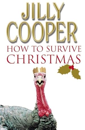 Immagine del venditore per How to Survive Christmas venduto da GreatBookPricesUK
