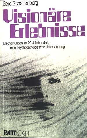 Bild des Verkufers fr Visionre Erlebnisse : Erscheinungen im 20. Jh. ; e. psychopatholog. Unters. zum Verkauf von books4less (Versandantiquariat Petra Gros GmbH & Co. KG)