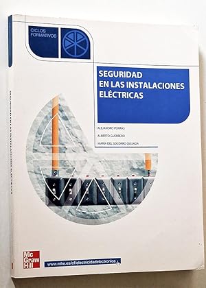 Imagen del vendedor de SEGURIDAD EN LAS INSTALACIONES ELECTRICAS. GRADO MEDIO a la venta por Libros con Vidas