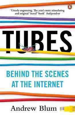 Immagine del venditore per Tubes : Behind the Scenes at the Internet venduto da GreatBookPricesUK