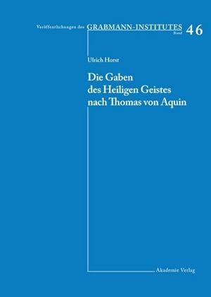 Image du vendeur pour Die Gaben des Heiligen Geistes nach Thomas von Aquin mis en vente par BuchWeltWeit Ludwig Meier e.K.