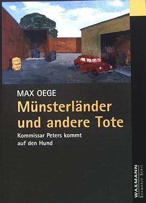 Seller image for Mnsterlnder und andere Tote : Kommissar Peters kommt auf den Hund. Waxmann schwarze Serie for sale by books4less (Versandantiquariat Petra Gros GmbH & Co. KG)