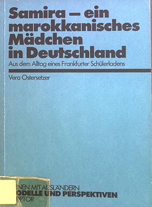 Bild des Verkufers fr Samira - ein marokkanisches Mdchen in Deutschland : Aus d. Alltag e. Frankfurter Schlerladens. Lernen mit Auslndern / Reihe A / Erfahrungen und Konzepte ; zum Verkauf von books4less (Versandantiquariat Petra Gros GmbH & Co. KG)