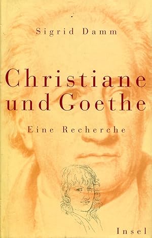 Seller image for Christiane und Goethe. Eine Recherche for sale by Studio Bibliografico Marini