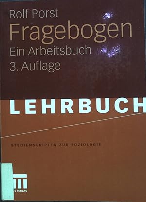 Immagine del venditore per Fragebogen : Ein Arbeitsbuch. Lehrbuch; Studienskripten zur Soziologie venduto da books4less (Versandantiquariat Petra Gros GmbH & Co. KG)