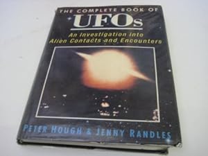 Seller image for Complete Book of UFOs: An Investigation into Alien Contacts and Encounters for sale by WeBuyBooks