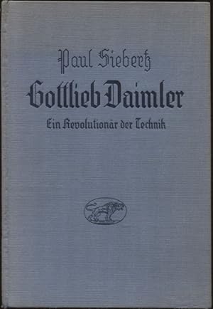 Bild des Verkufers fr Gottlieb Daimler Ein Revolutionr der Technik zum Verkauf von Flgel & Sohn GmbH