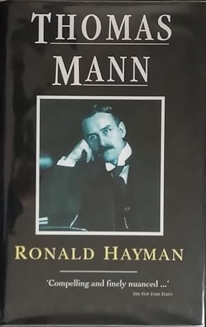 Thomas Mann - A Biography