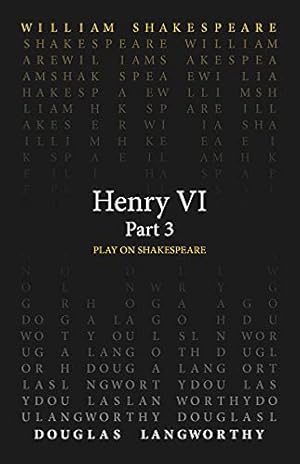 Seller image for Henry VI, Part 3 (Play on Shakespeare) by Shakespeare, William [Paperback ] for sale by booksXpress
