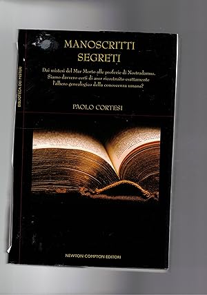 Seller image for Manoscritti segreti. Dai rotoli del Mar Morto alle profezie di Nostradamus for sale by Libreria Gull