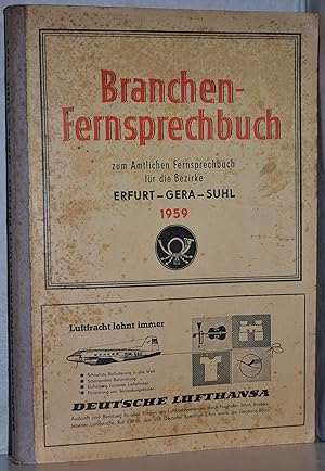 Branchen-Fernsprechbuch zum amtlichen Fernsprechbuch für die Bezirke Erfurt-Gera-Suhl. Stand Janu...