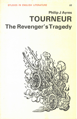 Tourneur. The Revenger's Tragedy.