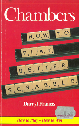 Seller image for How to play better Scrabble. How to play - How to win. for sale by Eaglestones