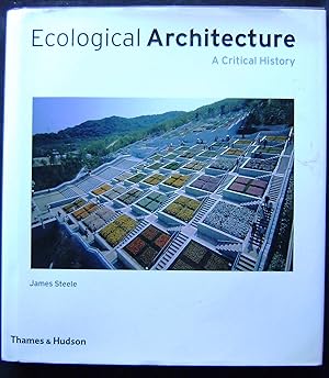 Imagen del vendedor de Ecological Architecture: A Critical History a la venta por booksbesidetheseaside