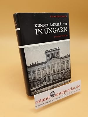 Image du vendeur pour Kunstdenkmler in Ungarn ; e. Bildhandbuch mis en vente par Roland Antiquariat UG haftungsbeschrnkt