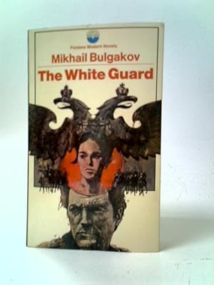 Seller image for The White Guard for sale by World of Rare Books