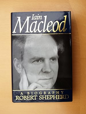 Seller image for Iain Macleod: A Biography for sale by Terry Blowfield