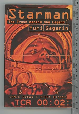 Imagen del vendedor de Starman: Truth Behind the Legend of Yuri Gagarin a la venta por Joe Orlik Books