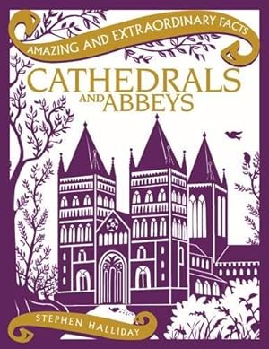 Image du vendeur pour Cathedrals and Abbeys (Amazing and Extraordinary Facts) mis en vente par WeBuyBooks