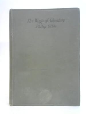 Bild des Verkufers fr The Wings of Adventure zum Verkauf von World of Rare Books