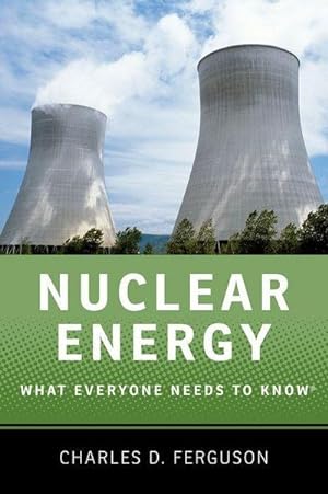 Bild des Verkufers fr Nuclear Energy : What Everyone Needs to Know(r) zum Verkauf von Smartbuy