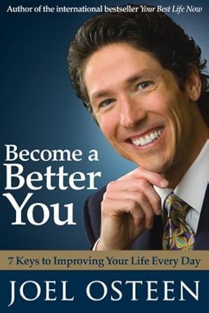 Seller image for Become a Better You: 7 Keys to Improving Your Life for sale by WeBuyBooks