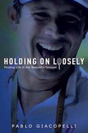 Seller image for Holding On Loosely for sale by WeBuyBooks