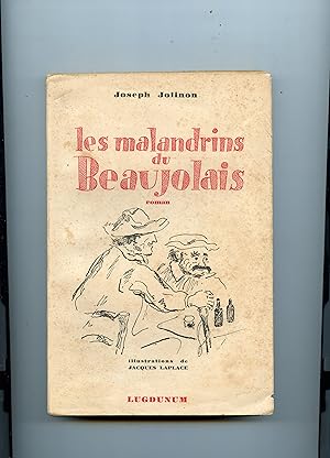 LES MALANDRINS DU BEAUJOLAIS . Illustrations de Jacques Laplace . Roman