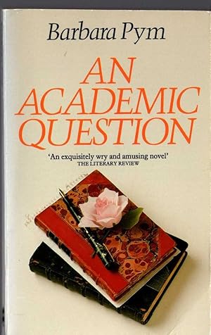 Seller image for AN ACADEMIC QUESTION for sale by Mr.G.D.Price