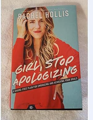 Bild des Verkufers fr Girl Stop Apologizing - Target Exclusive zum Verkauf von Reliant Bookstore