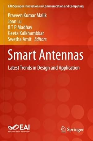 Seller image for Smart Antennas: Latest Trends in Design and Application (EAI/Springer Innovations in Communication and Computing) [Paperback ] for sale by booksXpress
