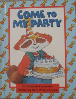 Seller image for Come to My Party (Family Circle) for sale by WeBuyBooks