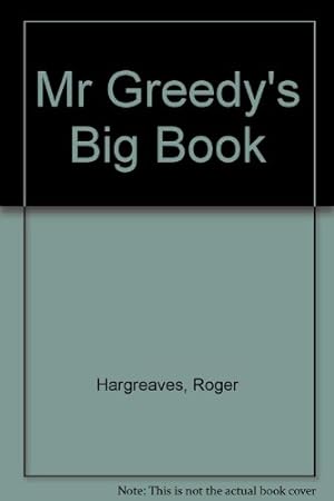Image du vendeur pour Mr Greedy's Big Book mis en vente par WeBuyBooks