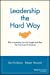 Image du vendeur pour Leadership the Hard Way: Why Leadership Can't Be Taught and How You Can Learn It Anyway (J-B Warren Bennis Series) [Soft Cover ] mis en vente par booksXpress